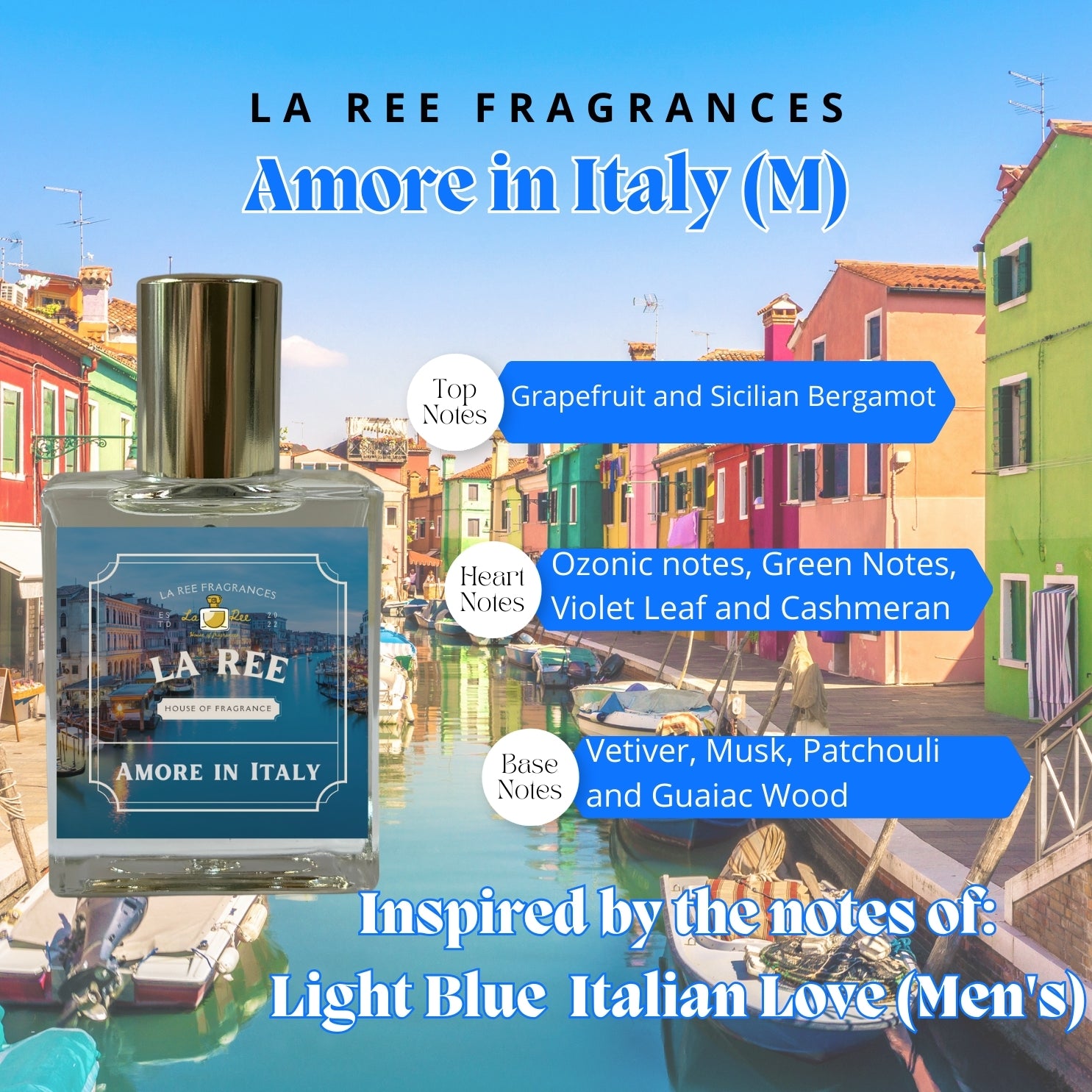 La Ree Amore in Italy inspired by D&G® Light Blue Italian Love