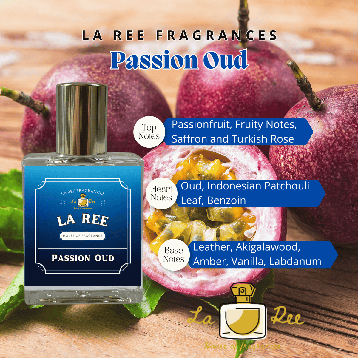 Passion Oud fragrance by La Ree Fragrances inspired by Oud Maracuja by Maison Crivelli