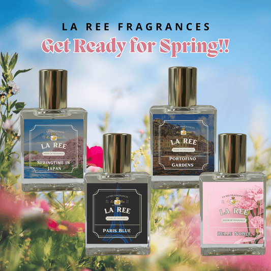 Embrace the Blooms: La Ree Fragrances Welcomes Springtime Scents!