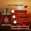 La Ree Dark Poppy Red inspired by YSL® Black Opium Over Red