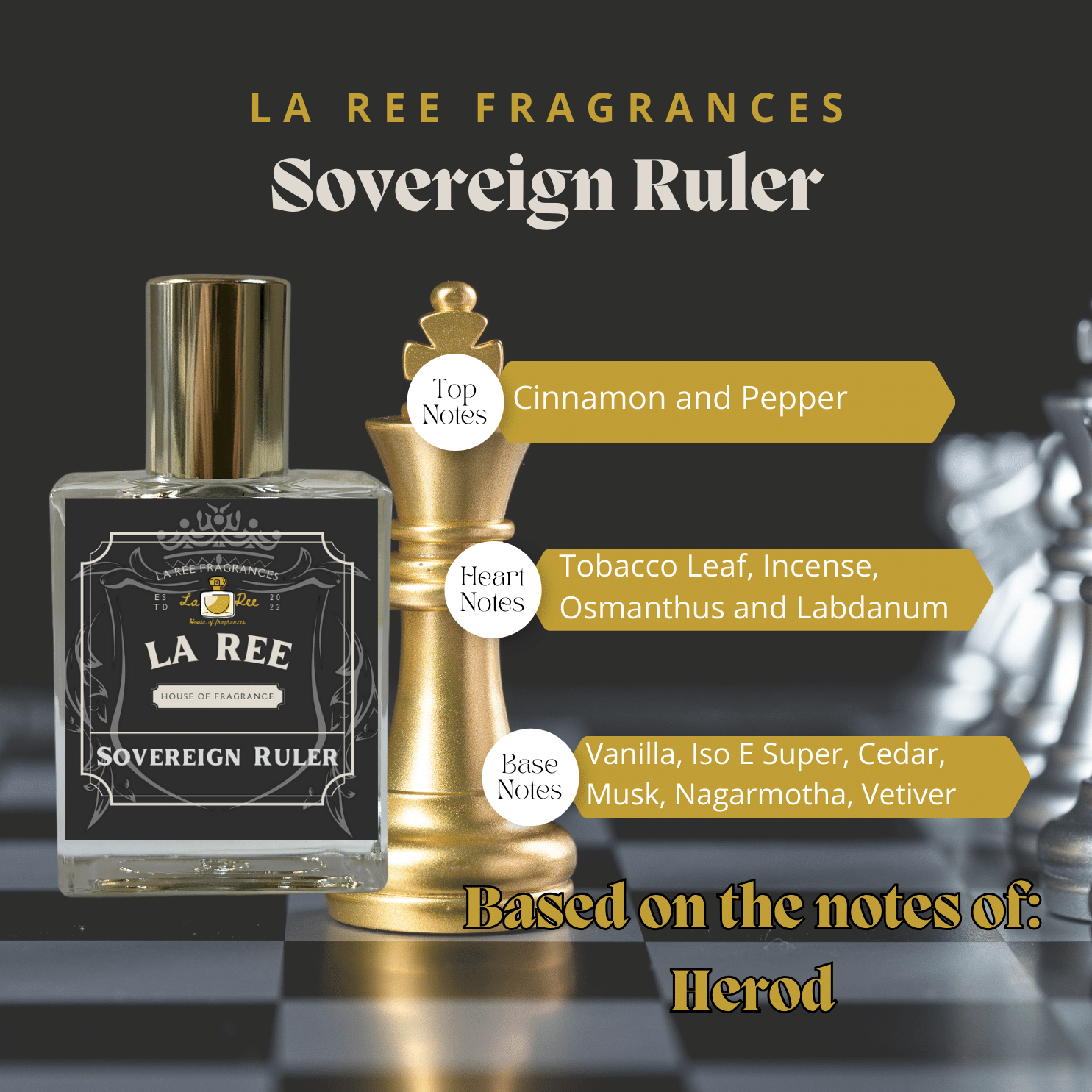 La Ree Sovereign Ruler Inspired by Parfums de Marly® Herod