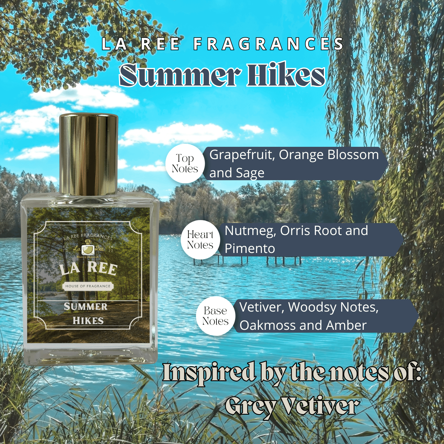 La Ree Summer Hikes inspired by Tom Ford® Grey Vetiver